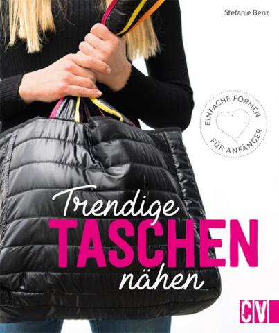 Trendige TASCHEN nähen 